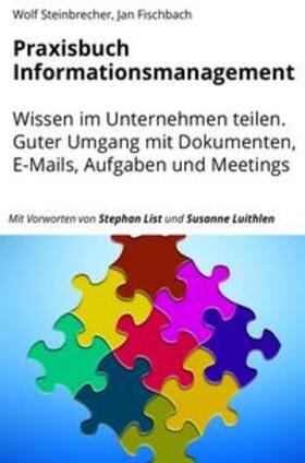 Steinbrecher / Fischbach | Praxisbuch Informationsmanagement | Buch | 978-3-7450-5823-9 | sack.de