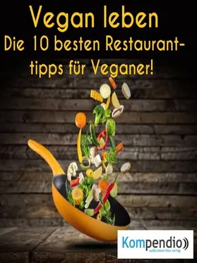 Dallmann / Sasse / Esters |  Vegan leben: | eBook | Sack Fachmedien