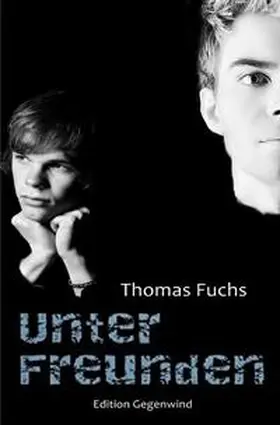 Fuchs |  Unter Freunden | Buch |  Sack Fachmedien