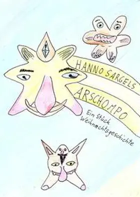 Sargel / Grassl | Arschompo | Buch | 978-3-7450-6507-7 | www.sack.de