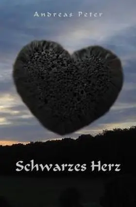 Peter |  Schwarzes Herz | Buch |  Sack Fachmedien