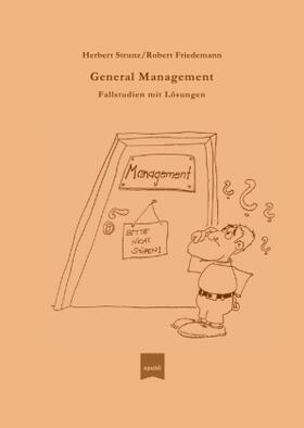 Strunz / Strunz, Prof. Dr. / Friedemann | General Management | Buch | 978-3-7450-6819-1 | sack.de