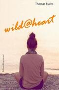 Fuchs |  wild@heart | Buch |  Sack Fachmedien