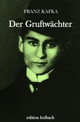 Kafka |  Der Gruftwächter | Buch |  Sack Fachmedien