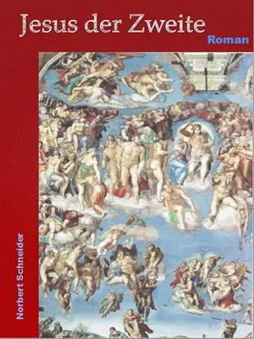 Schneider |  Jesus der Zweite | eBook | Sack Fachmedien