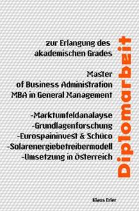 Erler | Diplomarbeit - Solarenergiebetreibermodell-Umsetzung in Österreich | Buch | 978-3-7450-9288-2 | sack.de