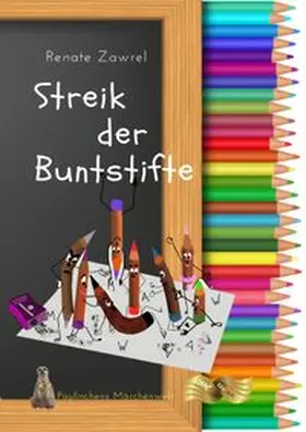 Zawrel |  Streik der Buntstifte | Buch |  Sack Fachmedien