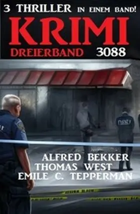 Bekker / West / Tepperman |  Krimi Dreierband 3088 | eBook | Sack Fachmedien