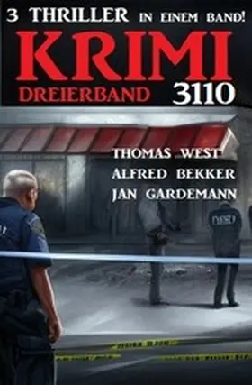 Bekker / Gardemann / West |  Krimi Dreierband 3110 | eBook | Sack Fachmedien