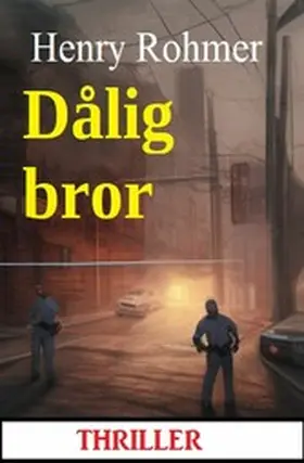 Rohmer |  Dålig bror: Thriller | eBook | Sack Fachmedien