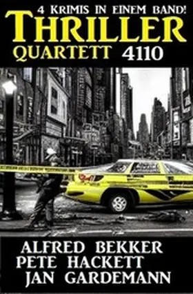 Bekker / Hackett / Gardemann |  Thriller Quartett 4110 | eBook | Sack Fachmedien
