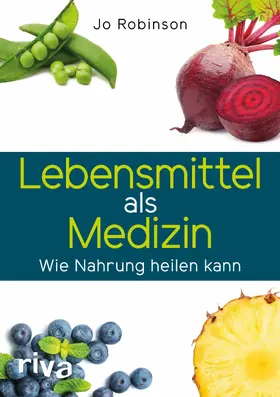 Robinson |  Lebensmittel als Medizin | eBook | Sack Fachmedien