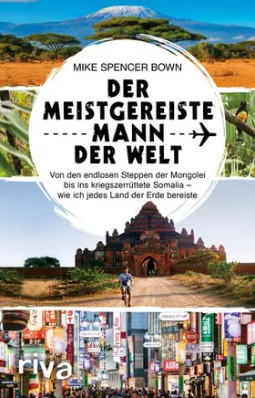 Bown |  Der meistgereiste Mann der Welt | eBook | Sack Fachmedien