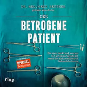Reuther |  Der betrogene Patient | Sonstiges |  Sack Fachmedien