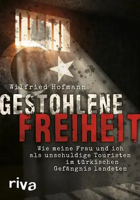 Hofmann |  Gestohlene Freiheit | eBook | Sack Fachmedien