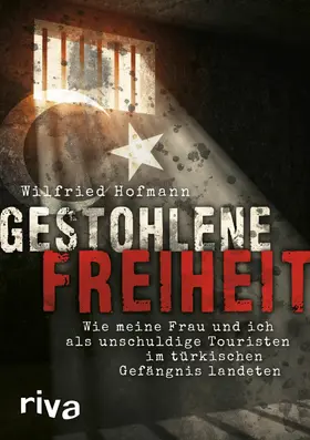 Hofmann |  Gestohlene Freiheit | eBook | Sack Fachmedien