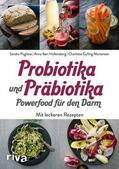 Pugliese / Hollensberg / Mortensen |  Probiotika und Präbiotika – Powerfood für den Darm | eBook | Sack Fachmedien