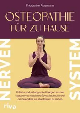 Reumann |  Osteopathie für zu Hause – Nervensystem | eBook | Sack Fachmedien