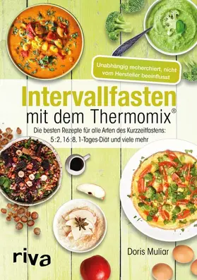 Muliar |  Intervallfasten mit dem Thermomix® | eBook | Sack Fachmedien