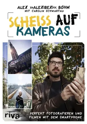 AlexiBexi / Schwartau | Scheiß auf Kameras | E-Book | sack.de