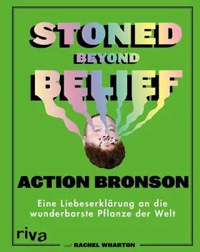 Bronson / Wharton |  Stoned Beyond Belief | eBook | Sack Fachmedien