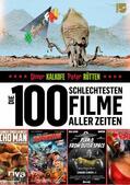 Kalkofe / Rütten |  Die 100 schlechtesten Filme aller Zeiten | eBook | Sack Fachmedien