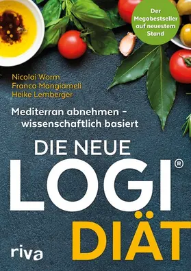 Worm / Mangiameli / Lemberger | Die neue LOGI-Diät | E-Book | www.sack.de