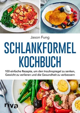 Fung / Maclean |  Schlankformel-Kochbuch | eBook | Sack Fachmedien