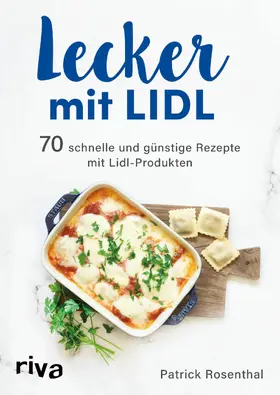 Rosenthal |  Lecker mit Lidl | eBook | Sack Fachmedien