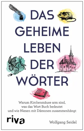 Seidel | Das geheime Leben der Wörter | E-Book | sack.de