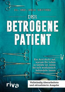 Reuther | Der betrogene Patient | E-Book | sack.de