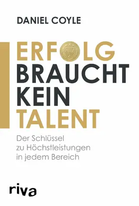Coyle |  Erfolg braucht kein Talent | eBook | Sack Fachmedien