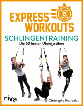 Pourcelot | Express-Workouts – Schlingentraining | E-Book | www.sack.de