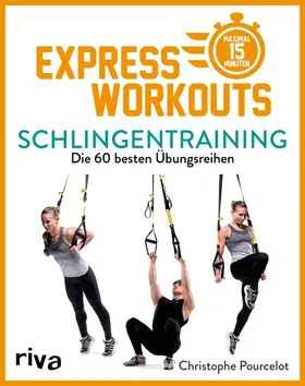 Pourcelot |  Express-Workouts – Schlingentraining | eBook | Sack Fachmedien