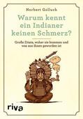 Golluch |  Warum kennt ein Indianer keinen Schmerz? | eBook | Sack Fachmedien