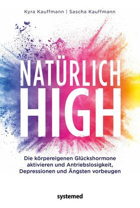 Kauffmann | Natürlich high | E-Book | sack.de