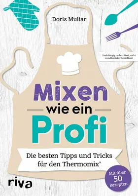 Muliar |  Mixen wie ein Profi | eBook | Sack Fachmedien
