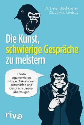 Dr. / Boghossian / Lindsay |  Die Kunst, schwierige Gespräche zu meistern | eBook | Sack Fachmedien