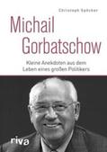 Spöcker |  Michail Gorbatschow | eBook | Sack Fachmedien