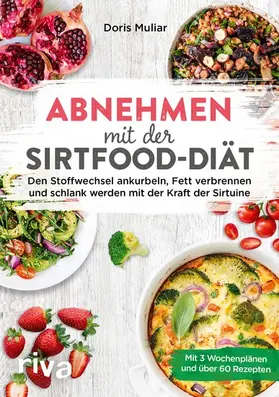 Muliar |  Abnehmen mit der Sirtfood-Diät | eBook | Sack Fachmedien