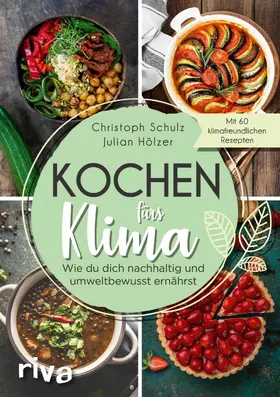 Schulz / Hölzer |  Kochen fürs Klima | eBook | Sack Fachmedien