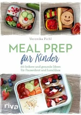 Pichl | Meal Prep für Kinder | E-Book | www.sack.de