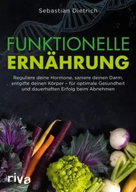 Dietrich |  Funktionelle Ernährung | eBook | Sack Fachmedien