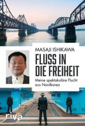 Ishikawa | Fluss in die Freiheit | E-Book | sack.de