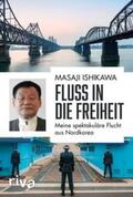 Ishikawa |  Fluss in die Freiheit | eBook | Sack Fachmedien