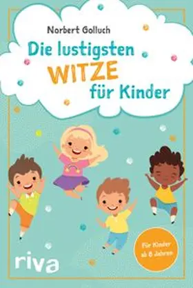 Golluch | Die lustigsten Witze für Kinder | E-Book | www.sack.de