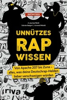 Raptastisch / Moldt / Bangert | Unnützes Rap-Wissen | E-Book | www.sack.de