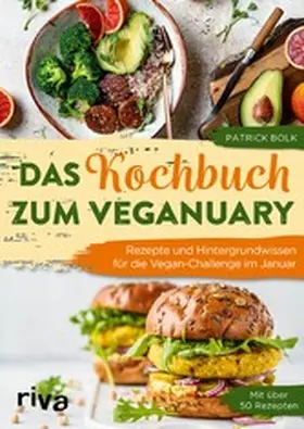 Bolk |  Das Kochbuch zum Veganuary | eBook | Sack Fachmedien