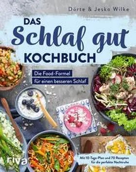 Wilke | Das Schlaf-gut-Kochbuch | E-Book | sack.de