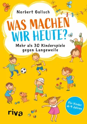 Golluch |  Was machen wir heute? | eBook | Sack Fachmedien